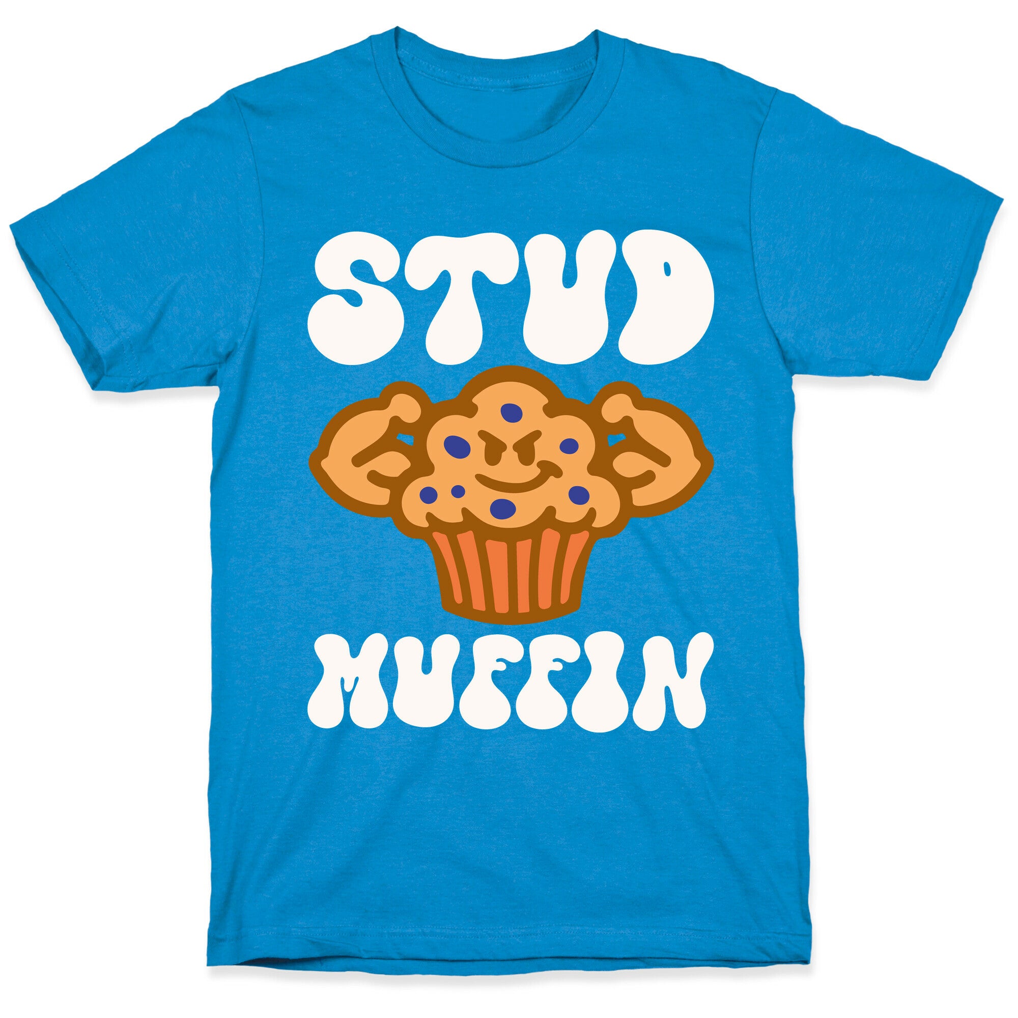 Stud Muffin T-Shirt